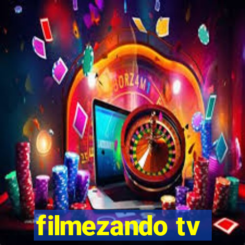 filmezando tv